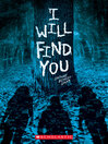 Cover image for I Will Find You (A Secrets & Lies Novel)